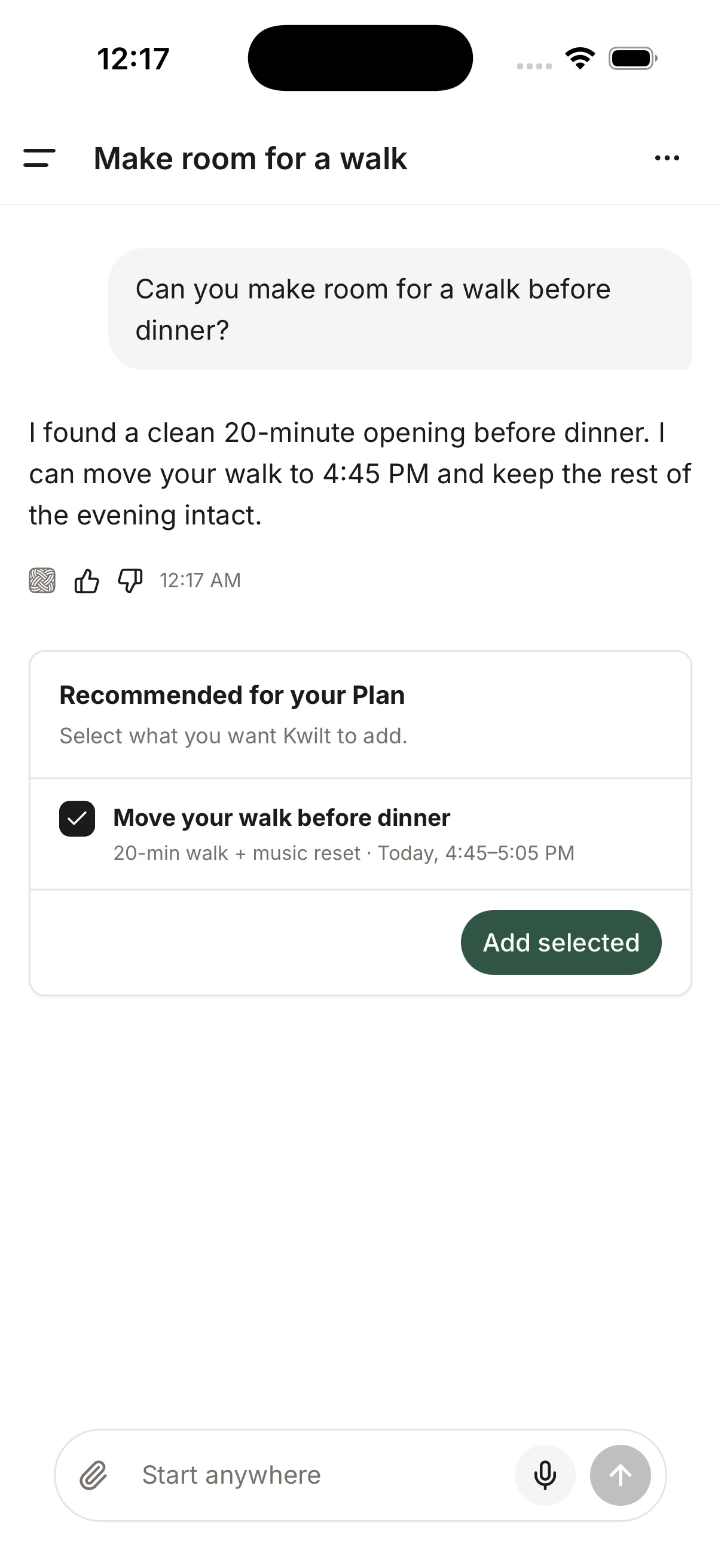 Ask Kwilt making room for a walk before dinner and proposing a plan